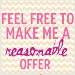 Reasonable offers accepted